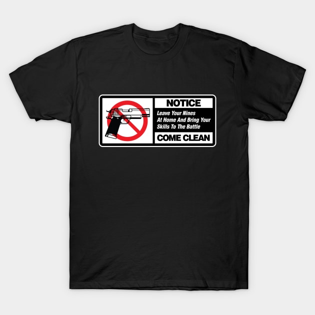 Leave Your Nines At Home T-Shirt by DIGABLETEEZ